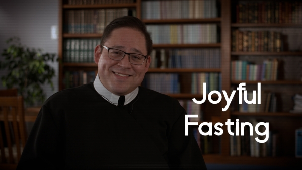 Joyful Fasting