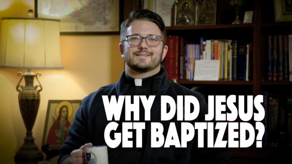Why did Jesus get baptized?