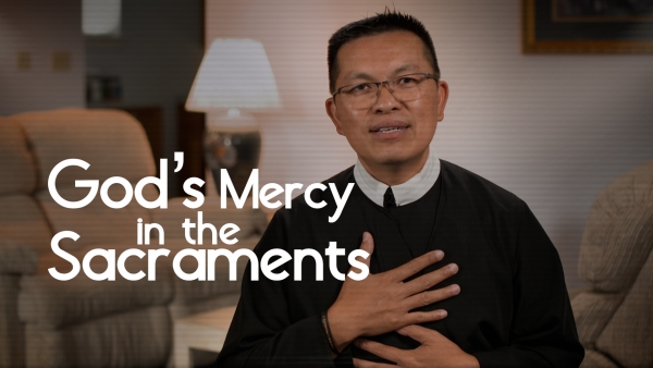 God&#039;s Mercy in Sacraments