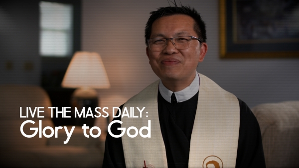 Live the Mass Daily: Glory to God