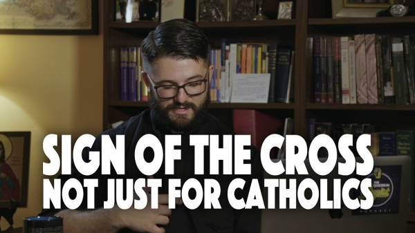 Sign of the Cross-Not Just for Catholics