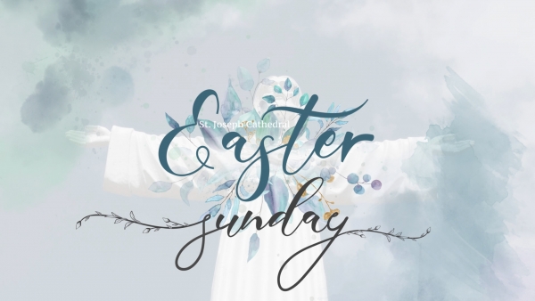 Easter Sunday - April 9, 2023