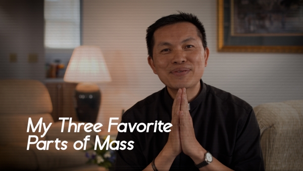 My Three Favorite Parts of Mass